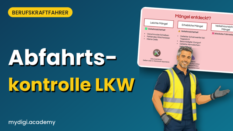 Lernvideo MyDigiAcademy: Abfahrtskontrolle LKW einfach erklärt