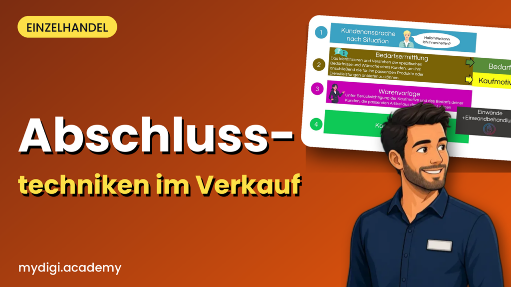 Lernvideo MyDigiAcademy: Abschlusstechniken im Verkauf einfach erklärt