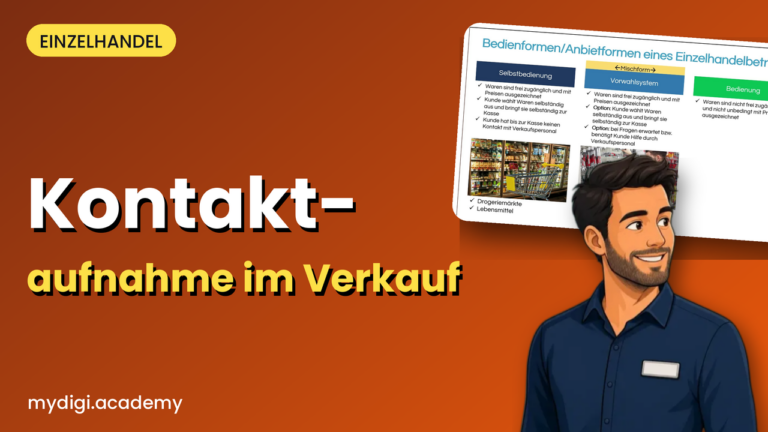 Lernvideo MyDigiAcademy: Kontaktaufnahme im Verkaufsgespräch einfach erklärt